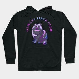 Always Tired Club Hoodie